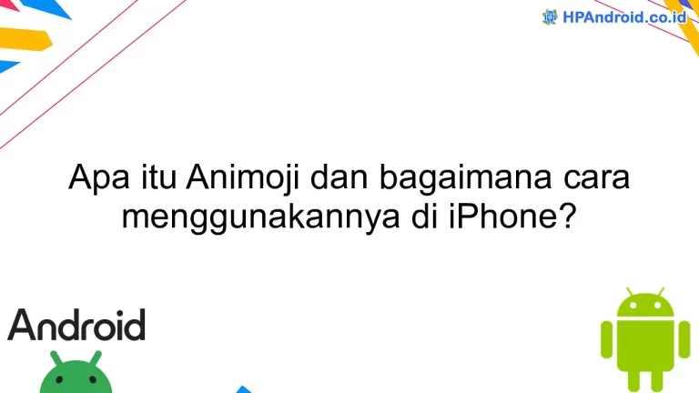 Apa itu Animoji dan bagaimana cara menggunakannya di iPhone?