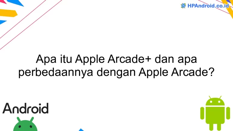 Apa itu Apple Arcade+ dan apa perbedaannya dengan Apple Arcade?