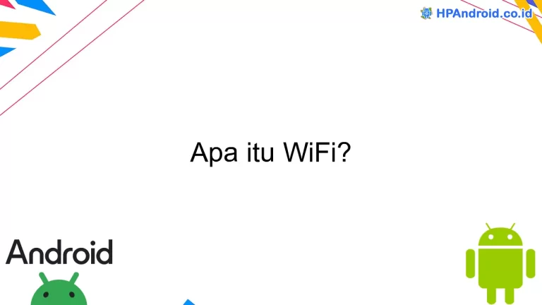 Apa itu WiFi?