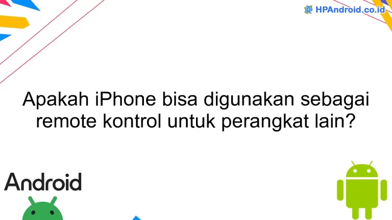 Apakah iPhone bisa digunakan sebagai remote kontrol untuk perangkat lain?