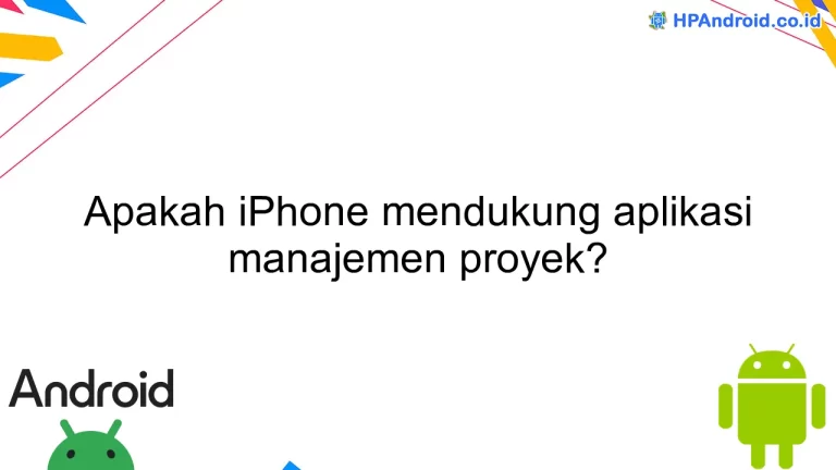 Apakah iPhone mendukung aplikasi manajemen proyek?