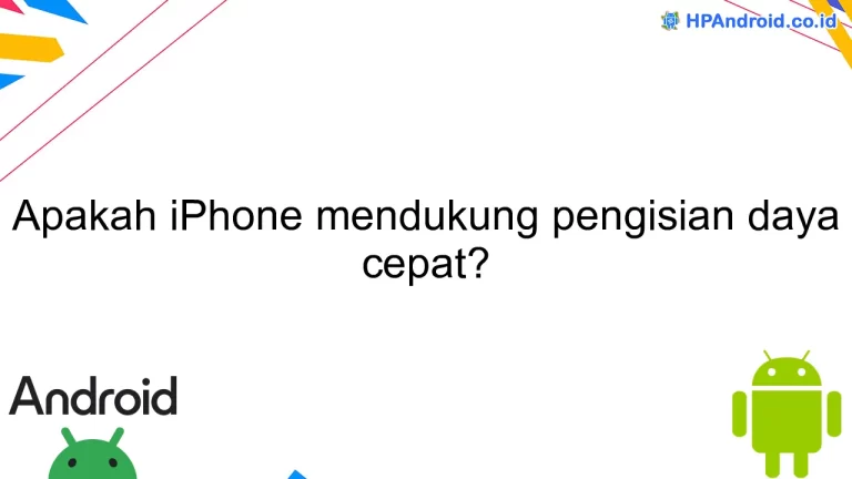 Apakah iPhone mendukung pengisian daya cepat?