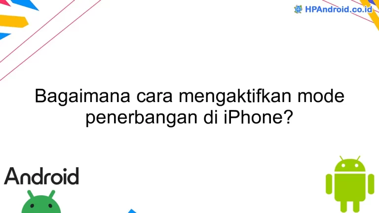 Bagaimana cara mengaktifkan mode penerbangan di iPhone?