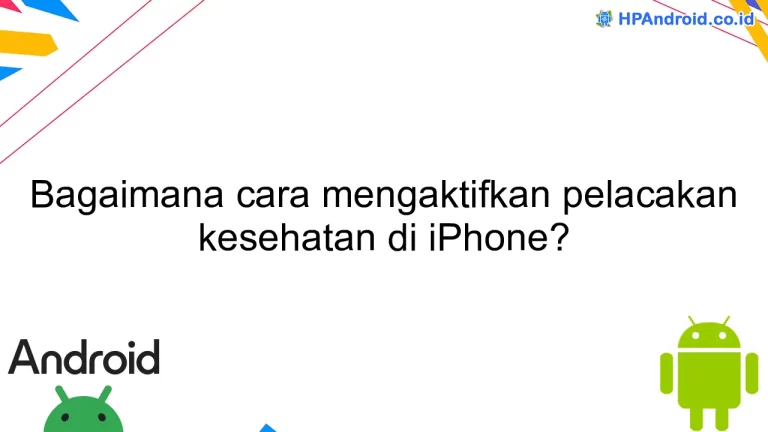 Bagaimana cara mengaktifkan pelacakan kesehatan di iPhone?