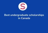 Navigating Through Canada's Top Undergraduate Scholarship Programs